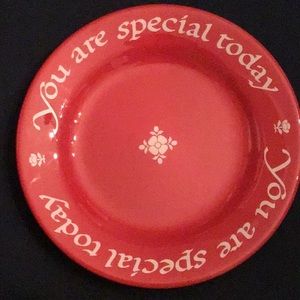 You are Special Today plate. The Original Red Plate.